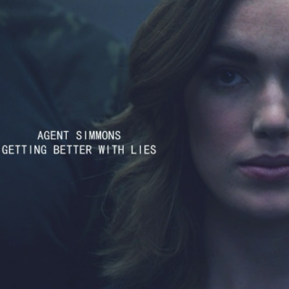 Agent Simmons - Getting better with lies