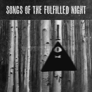 songs of the fulfilled night