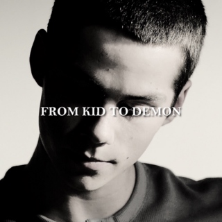 From Kid to Demon