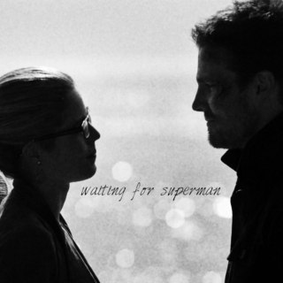 waiting for superman; olicity mix