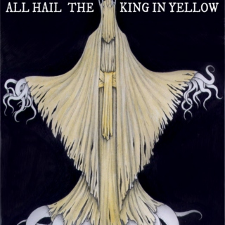 All hail the King in Yellow 