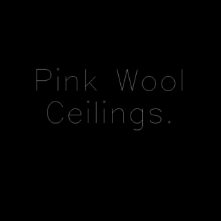Pink Wool Ceilings