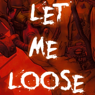 Let Me Loose (A Krieg Fanmix)