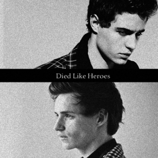 Died Like Heroes. 