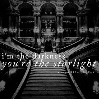 I'm The Darkness, You're The Starlight