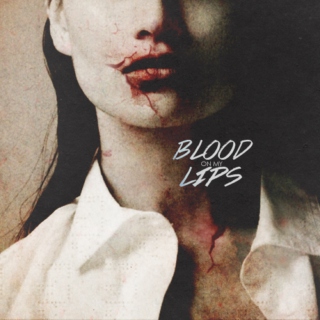 blood on my lips