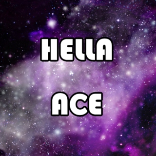 hella ace