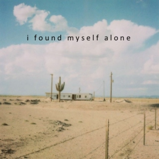 i found myself alone