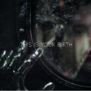 this is your birth