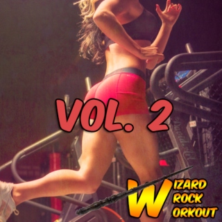 Wizard Rock Workout Vol. 2