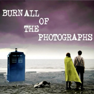 Burn All of the Photographs