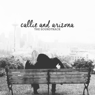 Callie and Arizona: The Soundtrack