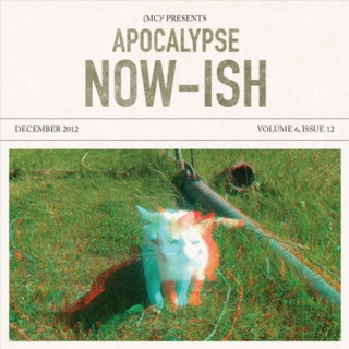 Apocalypse Now-Ish