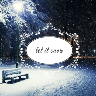 Let It Snow | for the Christmas season
