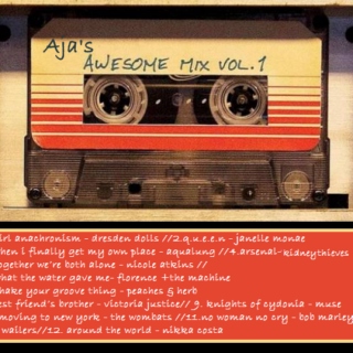 Aja's Awesome Mix Vol. 1