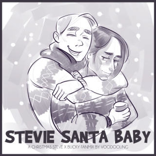 Stevie Santa Baby - A Christmas Stucky Mix