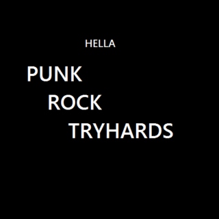 punk rock tryhards