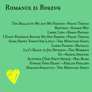 Romance is Boring