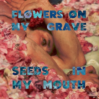 flowers on my grave
