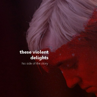 violent delights