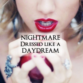 Nightmare Dressed Like a Daydream