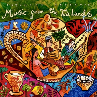 Putumayo Presents: Music from the Tea Lands (2000)