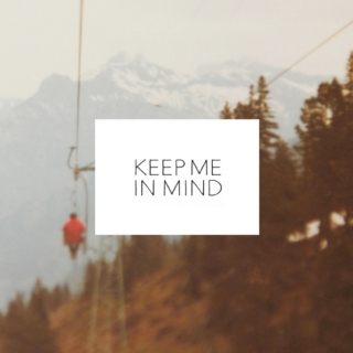 Keep me