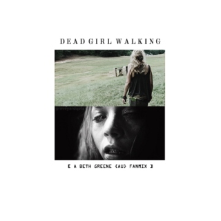 dead girl walking