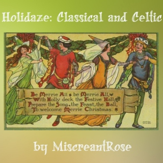 Holidaze Classical & Celtic