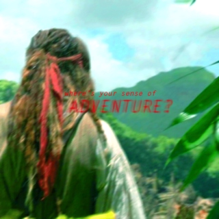 where's your sense of adventure?;