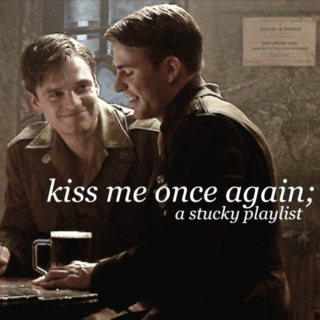 kiss me once again; 