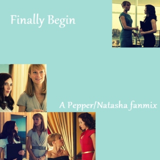Finally Begin - A Pepper/Natasha fanmix