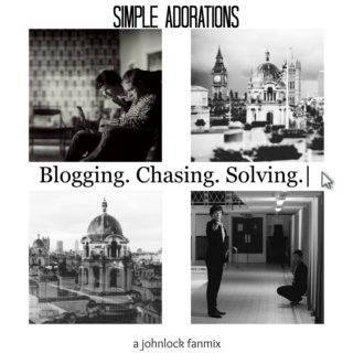 Simple Adorations: Blogging. Chasing. Solving. 
