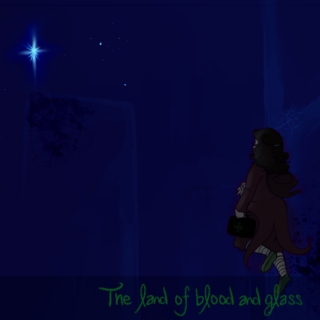 the land of blood and glass