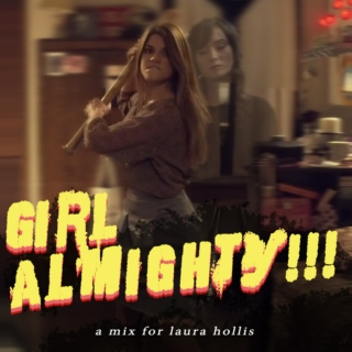 G I R L ALMIGHTY 