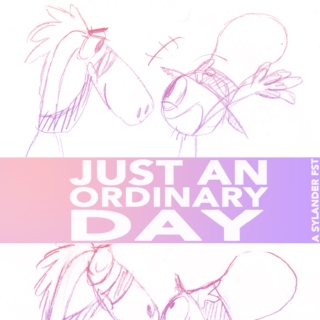 Just an Ordinary Day - A Sylander Fanmix