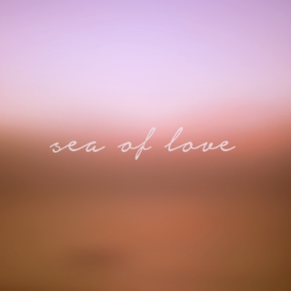 sea of love