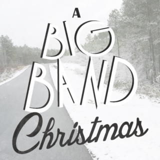 A Big Band Christmas
