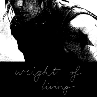 Weight of Living