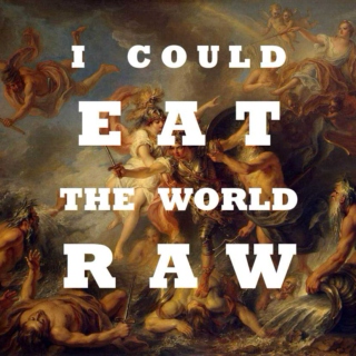 i could eat the world raw / the song of achilles mix