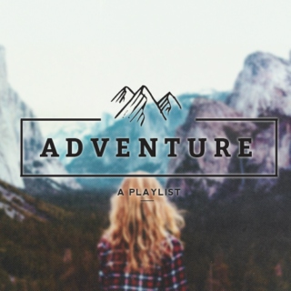 Adventure // A Folksy Playlist