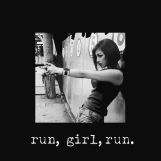 run, girl, run.