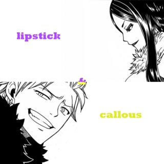 lipstick & callous