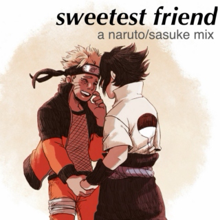 sweetest friend [narusasu]