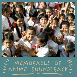 Memorable of Anime Soundtrack mix#3
