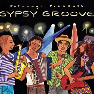 Putumayo Presents Gypsy Groove (2007)