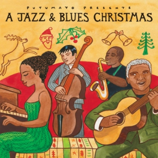 (2008) Putumayo Presents: A Jazz & Blues Christmas