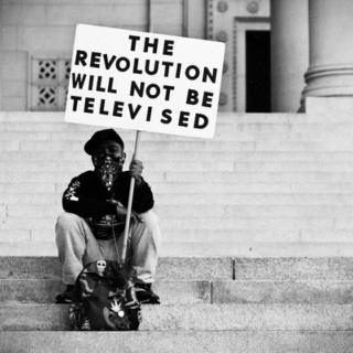 Revolution will not be televised [underground mixtape]