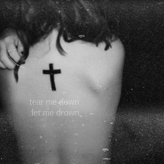tear me down ✞