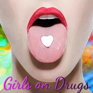 Girls on Drugs